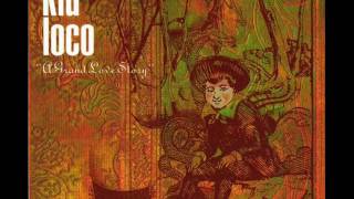 KID LOCO   A grand love theme