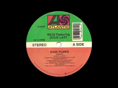 Raze Feat Doug Lazy   Bass Power  Geoffrey C Edit