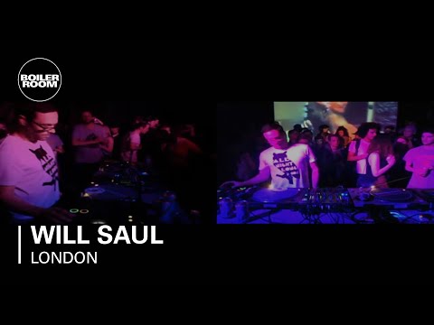 Will Saul 50 min Boiler Room DJ Set
