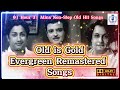 Digital Remastered Old Tamil Songs பழைய பாடல்களில் புதிய ப�