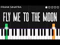 Frank Sinatra - Fly Me To The Moon | EASY Piano Tutorial