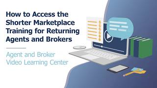 How to Access the Shorter Marketplace Training for Returning Agents and Brokers