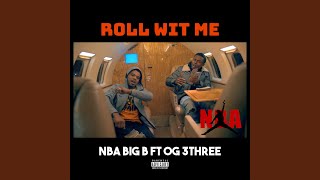 Roll Wit Me