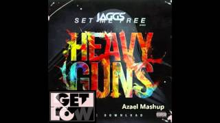 Heavy Guns vs Get Low vs Set Me Free (Azael Mashup)