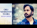 Oru Nimisham Tharu Ninnilaliyan Cover Song Sindooram Cloud Nine Ratish Sekher