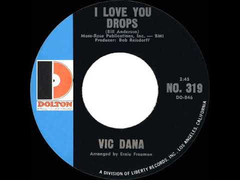 1966 HITS ARCHIVE: I Love You Drops - Vic Dana (mono 45)