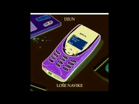 Djun - Loše navike (prod. by LOLOO)