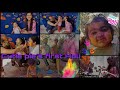 Cutie Pie Ki First Holi Holi Celebration With Family Palgreenworld