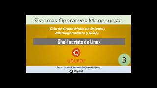 Vídeo 03. Uso de parámetros en Shell Scripts de Linux.