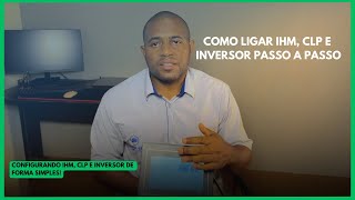 COMO LIGAR INVERSOR DE FRQUENCIA USANDO IHM