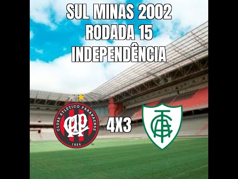 Sul Minas 2002 - 15ª Rodada - América MG 3x4 Atl...