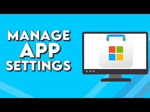How To Manage App Settings on Microsoft Store