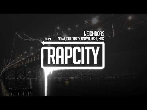 Nova, Dutchboy, Kingbnjmn., Oshi, Krs. - Neighbors