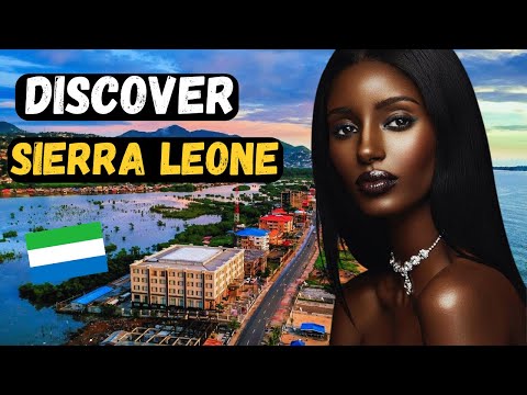 SIERRA LEONE - Life inside Sierra Leone, People, History, Culture, Food and Fun Facts.