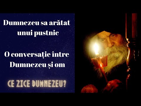 „Te caut, nu Te simt, dar Te întâlnesc mereu „ - Dumnezeu îi vorbește unui pustnic!
