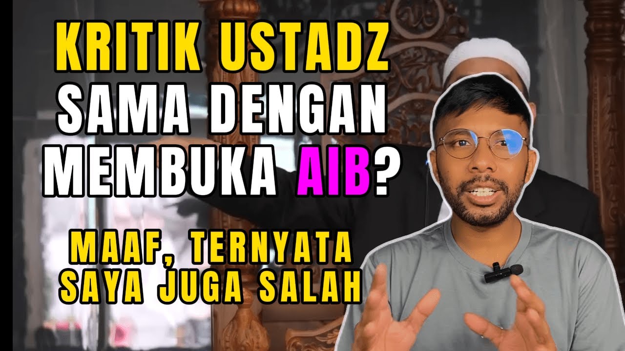 KRITIK USTADZ SAMA DENGAN MEMBUKA AIB❓❓❓