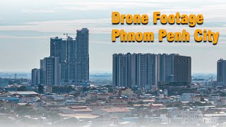 Drone Footage, Phnom Penh City