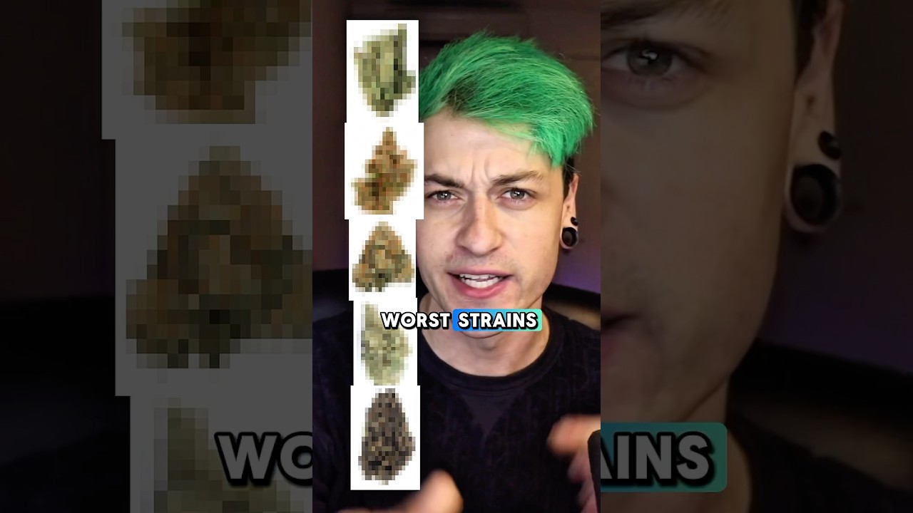 5 WORST strains of all time