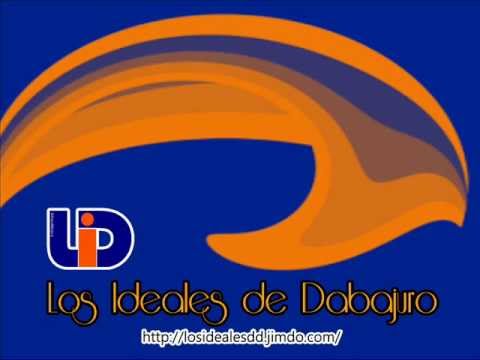ESCÚCHAME Los Ideales de Dabajuro.wmv