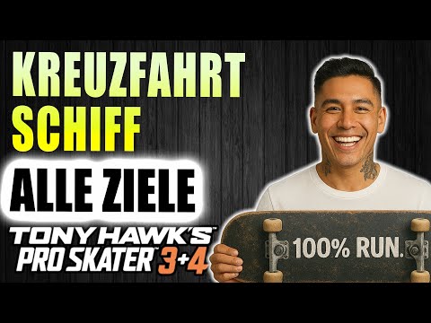 KREUZFAHRTSCHIFF ALLE ZIELE | Tony Hawks Pro Skater 3+4 | THPS Kowinjo deutsch Gameplay Guide Tipps