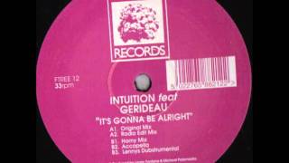 Intuition -  It's Gonna Be Alright