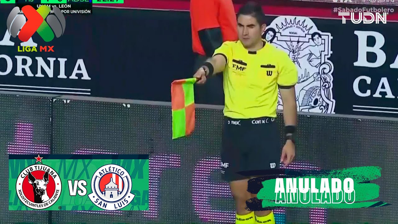 ¡ANULAN EL SEGUNDO DE XOLOS! I Tijuana vs Atlético de San Luis | Liga MX - Jornada 3 CL 2026 | TUDN
