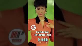 Download lagu IIS DAHLIA - BAGAI RANTING YANG KERING mp3