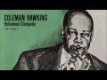 Coleman Hawkins - I'm Through With Love