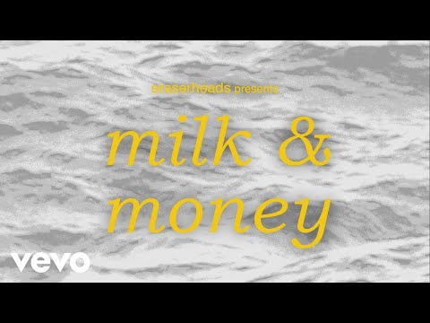 Milk and Money - Eraserheads