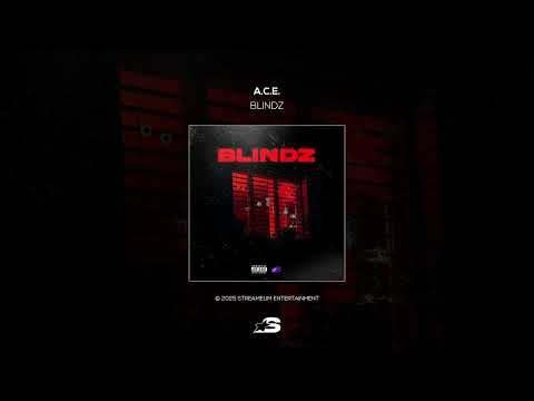 A.C.E. - BLINDZ (Official Audio)