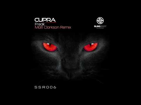 Cupra - Freak (Matt Clarkson Remix) [Slingshot]