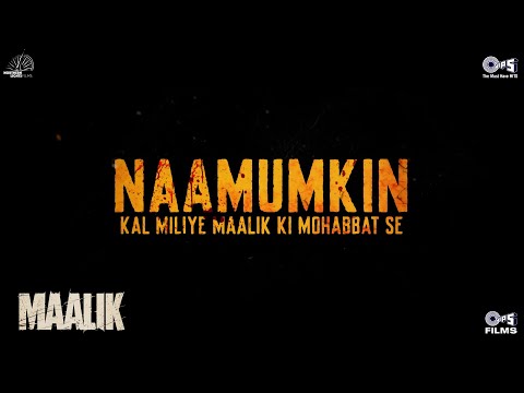 Naamumkin Lyrics – Maalik | Varun Jain x Shreya Ghoshal