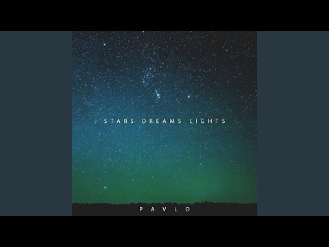 Stars Dreams Lights