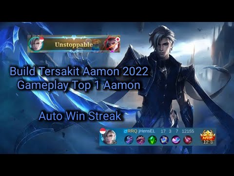Build Tersakit Aamon 2022 - Gameplay Top Global Aamon - Mobile Legends