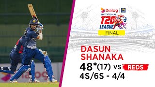 Dasun Shanaka's fierce 48 in the final | Dialog-SLC Invitational T20 League 2021