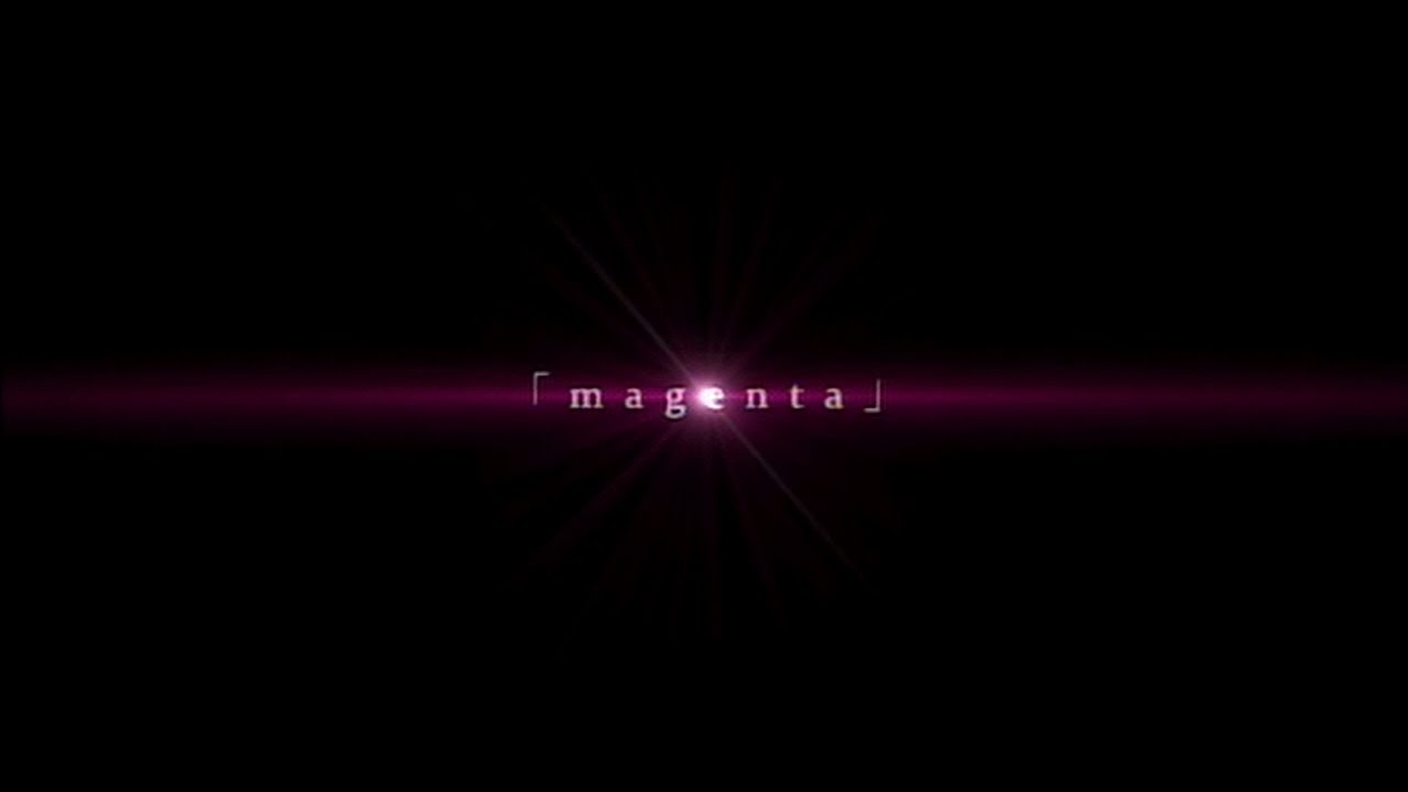 magenta  / ナノ Music Video
