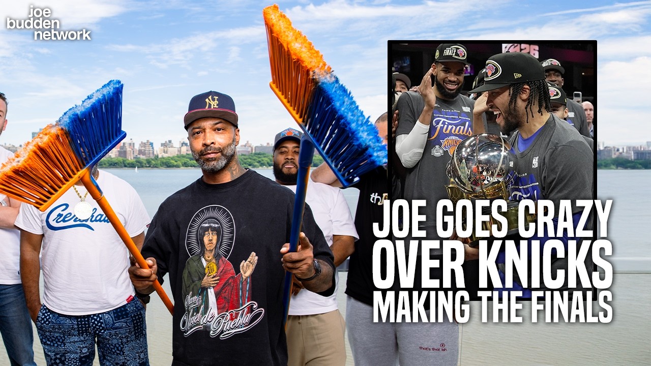 Joe Budden Goes CRAZY Over Knicks Making It to the Finals