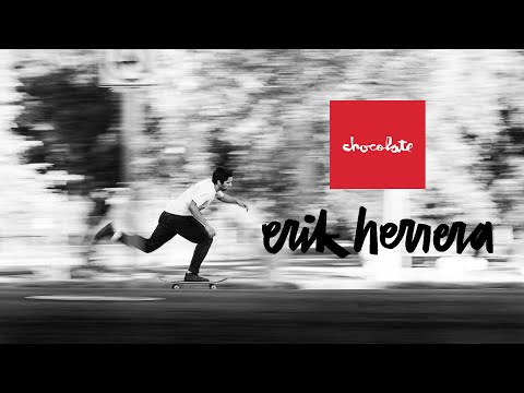 Image for video Introducing Erik Herrera | Chocolate Skateboards