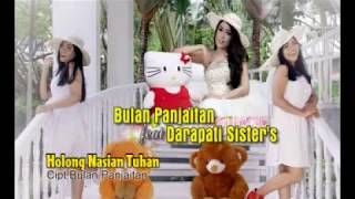 Download lagu Holong Nasian Tuhan -  Bulan Panjaitan Feat Darapati Sisters mp3