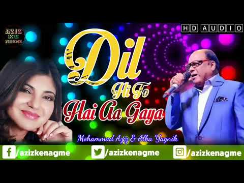 Dil Hi To Hai Aa Gaya | Mohammad Aziz | Alka Yagnik | Dil Hi To Hai 1993 | Aziz Ke Nagme