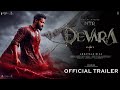 Devara: Part 1 | Official Trailer | Jr NTR | Janhvi Kapoor | Saif Ali Khan | Koratala Siva | Anirudh