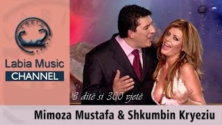 Mimoza Mustafa & Shkumbin Kryeziu - 3 Dite Si 3000 Vjet