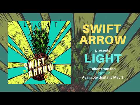 Light - Swift Arrow - Official Audio Video