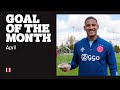 Haller: 'Het kwam door de hamstring' | GOAL OF THE MONTH APRIL