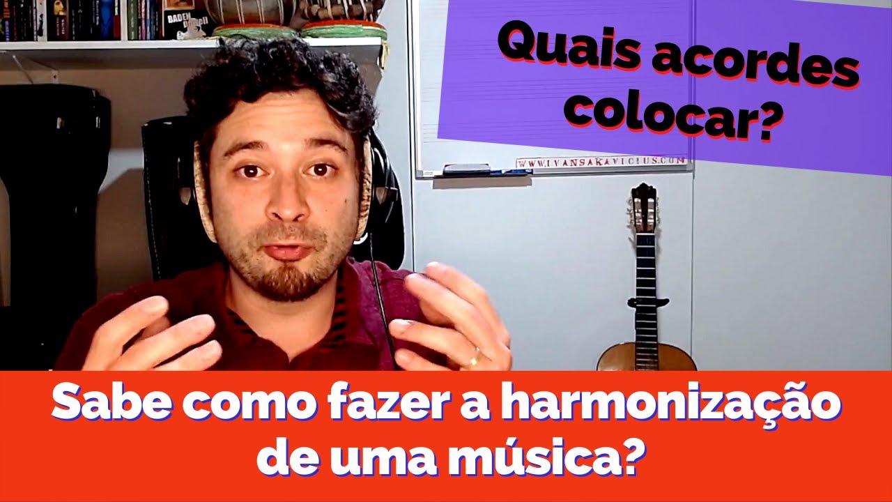 Quais acordes colocar numa melodia? | Como harmonizar uma música