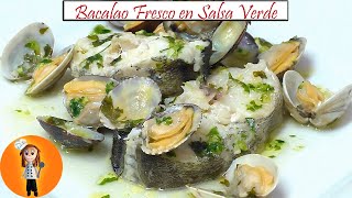 Bacalao Fresco en Salsa Verde con Almejas | Receta de Cocina en Familia