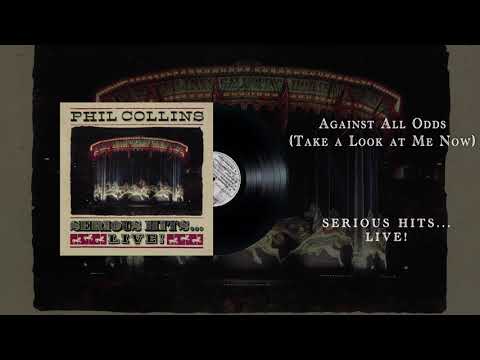 Phil Collins - Against All Odds (Take a Look at Me Now)- Live (Official Audio)