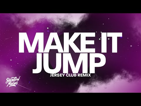 Rrodney, mcvertt, @Temp.Gzz - make it jump (Jersey Club Remix)  | 15p Lyrics/Letra