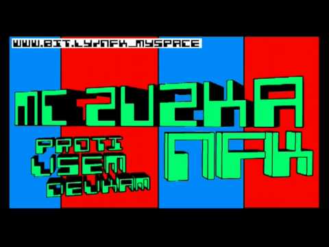 Mc Zuzka - Proti Vsem Devkam (Not For Kids Jungle remix)