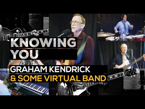 Knowing You (All I Once Held Dear) - By UK worship leader Graham Kendrick and his Virtual CVM Band